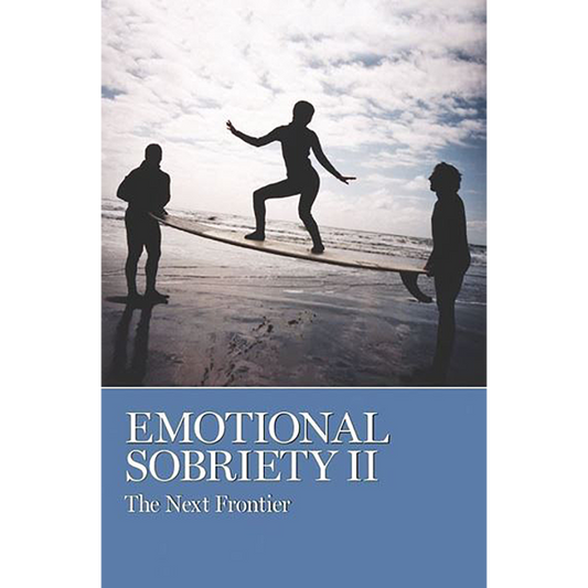 EMOTIONAL SOBRIETY ll: The Next Frontier