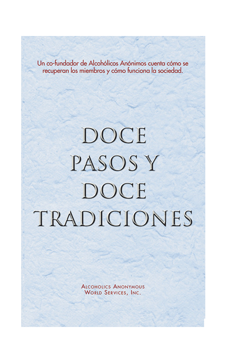 Twelve Steps and Twelve Traditions